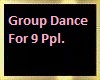 Group Dance for 9 Pl.