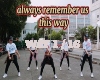 Always Remember Us This