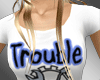 Trouble Fixer T-Shirt F