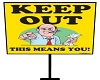 *RPD* Keep Out Sign