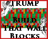 TRUMP Build Wall Blocks