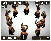 ! Slow Dance CIRCLE