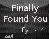 3|Finally Found You