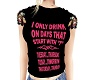 Drink on Days with a T