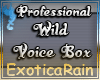 (E)Wild Voice Box