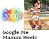 Google Me Mammi Heels