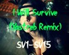 *D* I Will SurviveREMIX