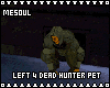 Left 4 Dead Hunter Pet