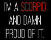Scorpio & Proud