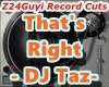 That's Right  -  DJ Taz
