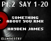 P2:Something About You