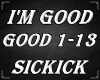 Sickick - I'm Good