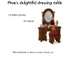 Phoe's dressing table