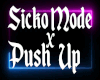 Sicko Mode X Push Up Mix