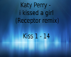 Kiss a a girl RMX - Katy