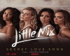 Little Mix Secret Love