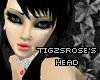 [P] tigzsrose's  head