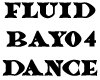 Fluid Bayo4 Dance