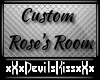 Custom Rose's Room