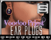 [S] Voodoo Ear Plugs