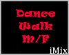 Mx Dance Walk M/F