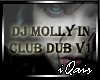 DJ Molly In Club Dub v1