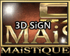 Maistique Radio Sign