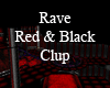 Rave Red & Black Clup