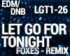 DNB - Let Go For Tonight