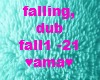 falling, dub