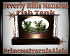 Beverly Hills Fish Tank