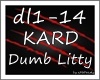 MF~ KARD - Dumb Litty
