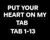 PUT YOUR HEART ON MY TAB