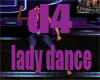 d4 ladys dance