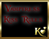 [WK]Vampyress Kiss Rules