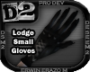 [D2] Lodge Small Gloves