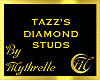 TAZZ'S DIAMOND STUDS