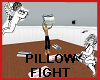 PILLOW FIGHT no blanket