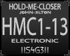 !S! - HOLD-ME-CLOSER