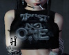 Trust No One