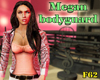Megan bodyguard