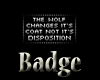 -X-Changing Coat Badge