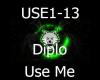 Diplo - Use Me