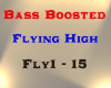 Bass Boosted - Flying