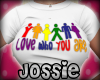 *J* Love Who You Are Tee