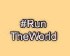MA #RunTheWorld