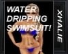 WATER  DRIPPING SWIMSUIT