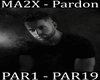 MA2X - Pardon.