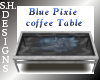 Blue Pixie CoffeeTable