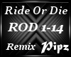 *P*Ride Or Die